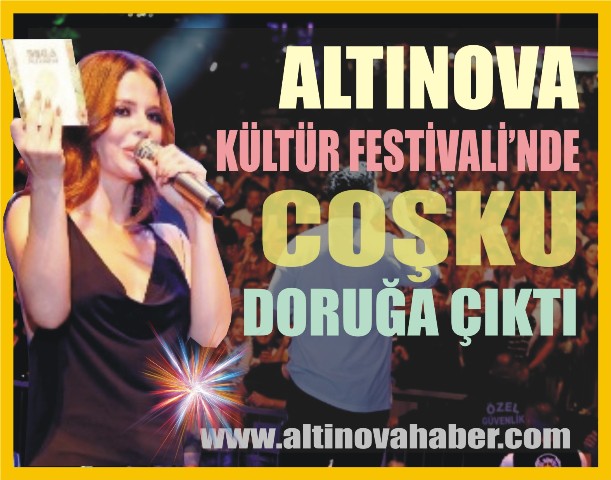 Altinova 15. Kültür Festivali muhteþemdi