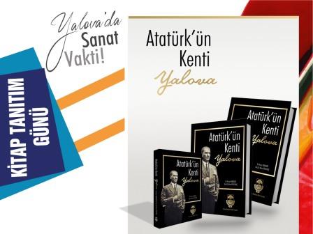 ATATRK n Kenti Yalova adl kitap tantlacak