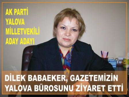 Dilek BABAEKER gazetemizi ziyaret etti